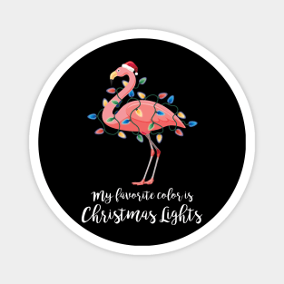 My Favorite Color Is Christmas Lights Flamingo Magnet